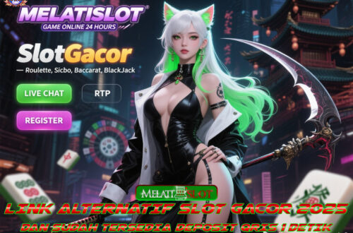 MELATISLOT Link Resmi Slot Anti Rungkad Jackpot Cepat